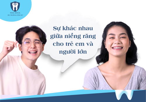 Niềng răng cho trẻ em và niềng răng cho người lớn khác nhau như thế nào? 